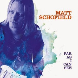 Matt Schofield - Far As I Can Tell