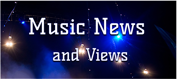 Music News And Views